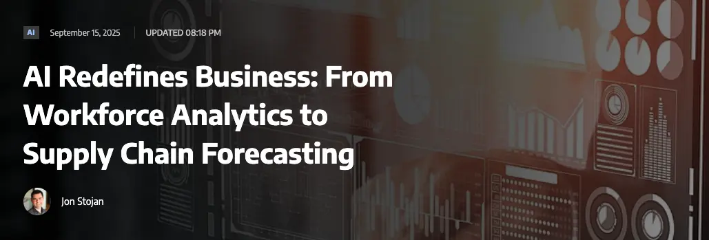 AI Redefines Business: FromWorkforce Analytics to Supply Chain Forecasting